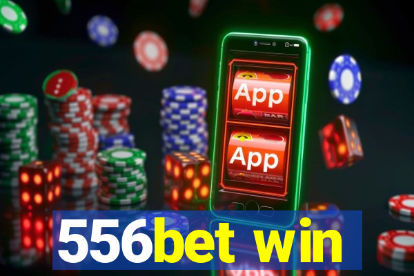 556bet win